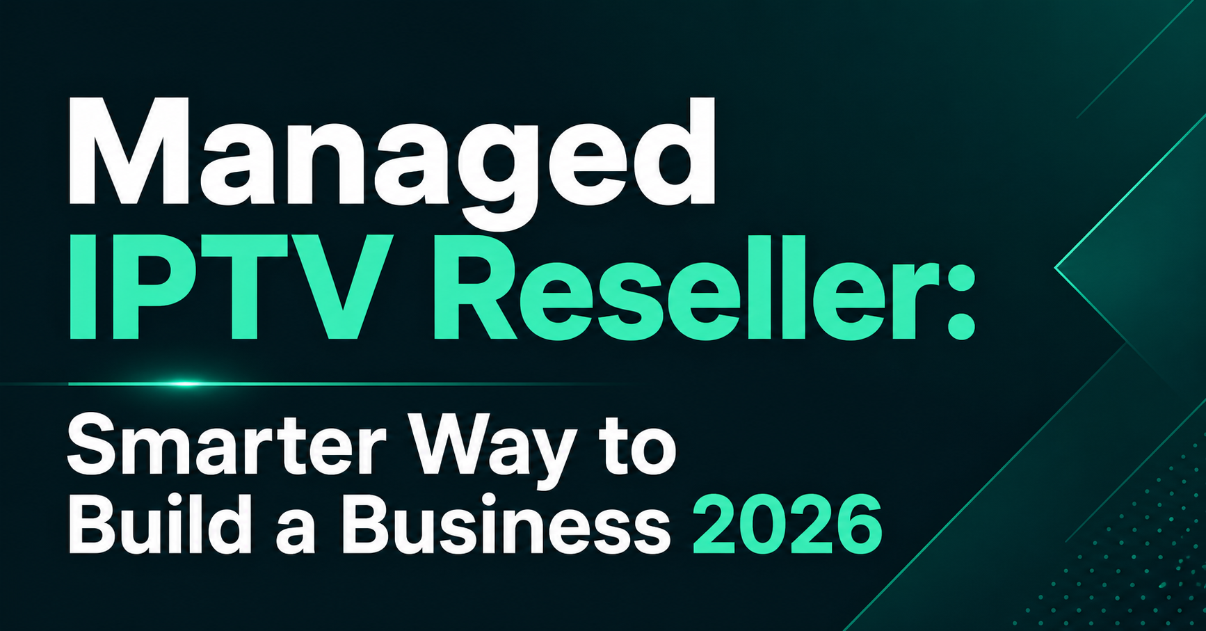 Managed IPTV Reseller