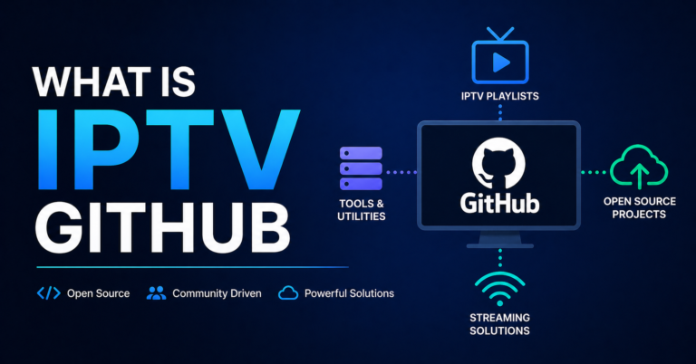 What Is IPTV GitHub