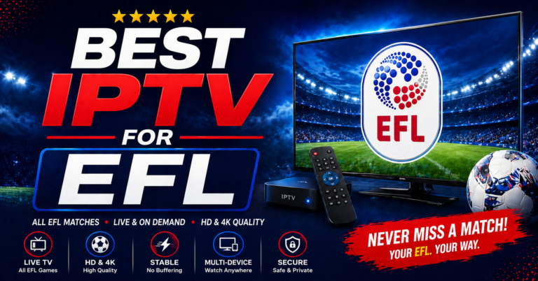 Best IPTV for EFL