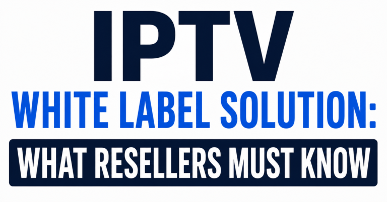 IPTV White Label Solution