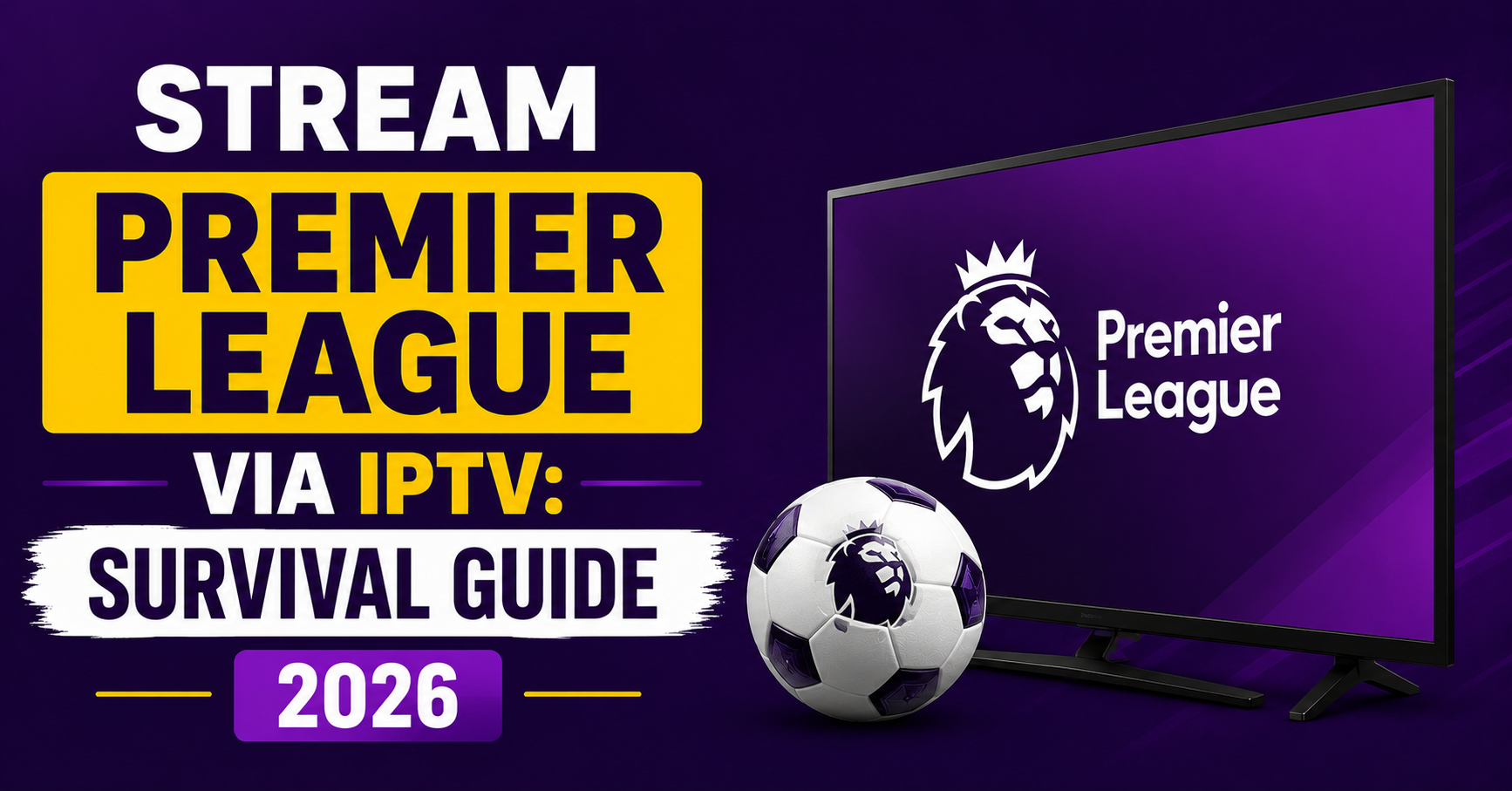 Stream Premier League via IPTV