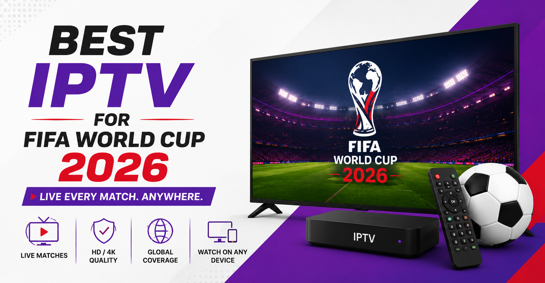 Best IPTV for FIFA World Cup 2026