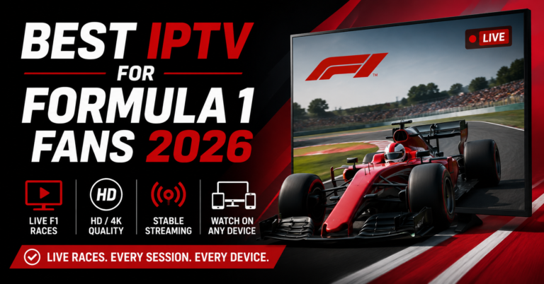 Best IPTV for Formula 1 Fans 2026
