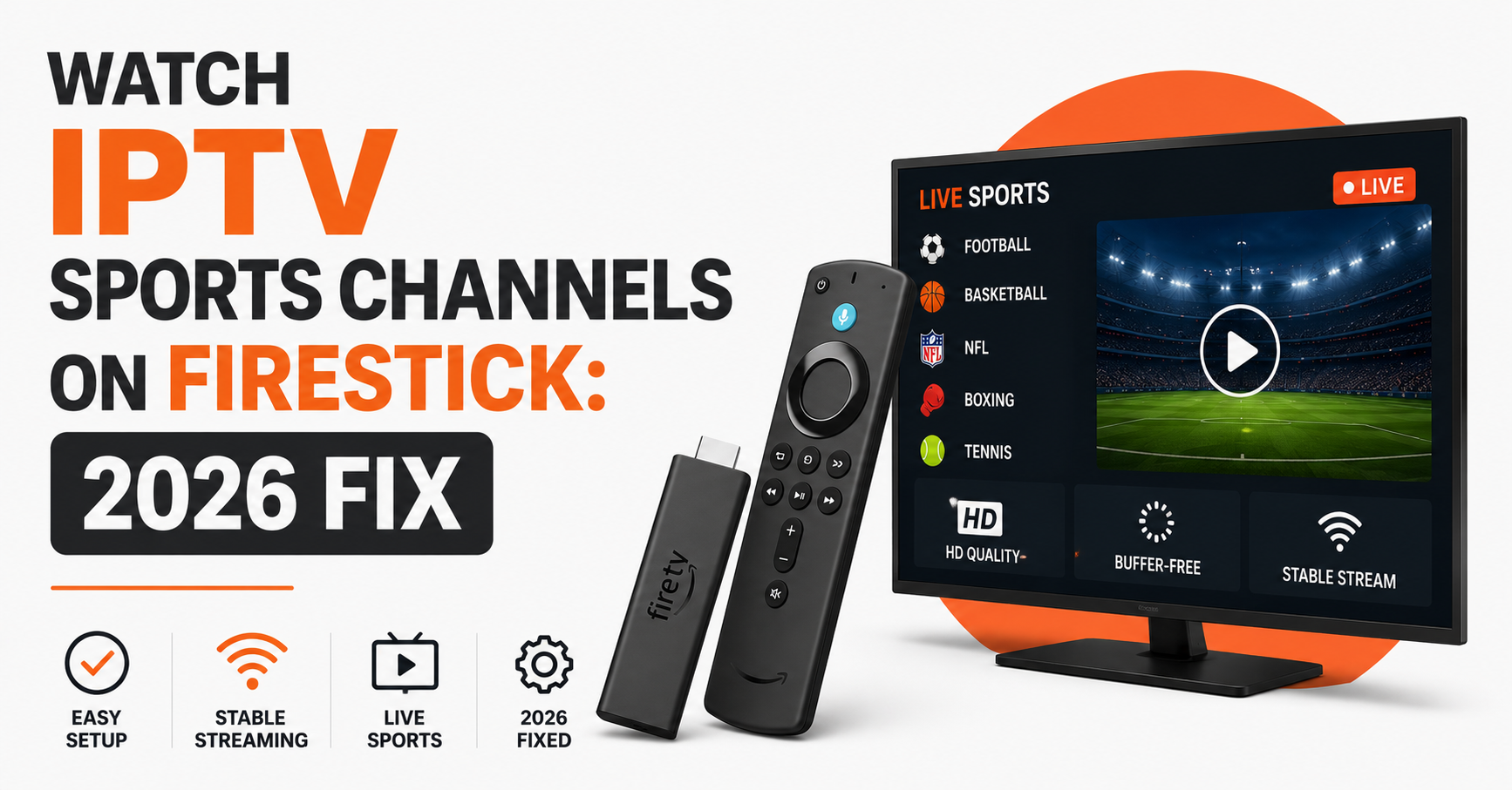 Watch IPTV Sports Channels on Firestick