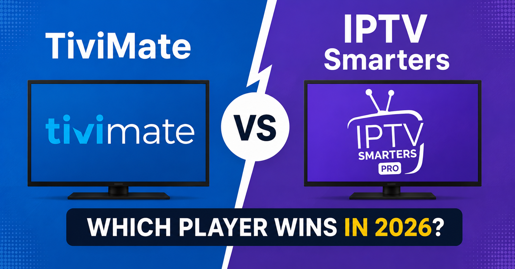 TiviMate vs IPTV Smarters